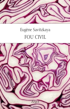 Fou civil - Eugène Savitzkaya