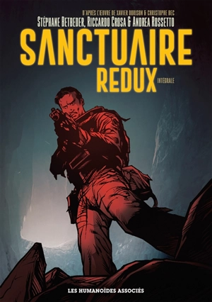 Sanctuaire redux : intégrale - Stéphane Betbeder