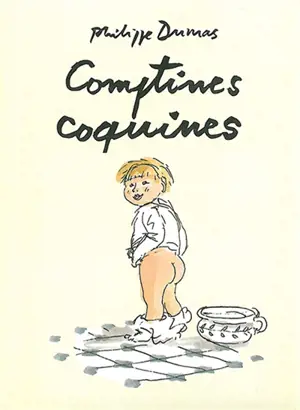 Comptines coquines - Philippe Dumas