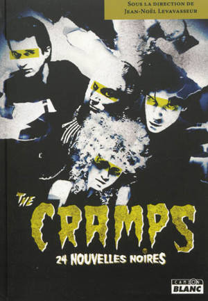 The Cramps : 24 nouvelles noires