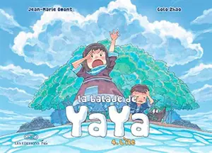 La balade de Yaya. Vol. 4. L'île - Jean-Marie Omont