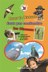 Dans la nature faut pas confondre les oiseaux ! - Hervé Millancourt