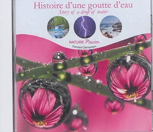 Histoire d'une goutte d'eau. Story of a drop of water - Fernand Deroussen