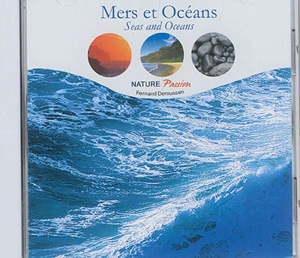 Mers et océans. Seas and oceans - Fernand Deroussen