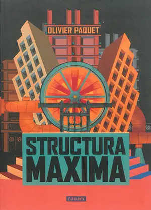 Structura maxima - Olivier Paquet