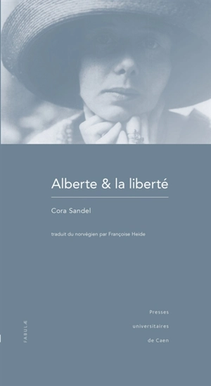 Alberte & la liberté - Cora Sandel