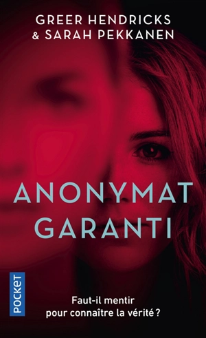 Anonymat garanti - Greer Hendricks