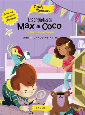 Les enquêtes de Max & Coco. Le hamster a disparu - Aré