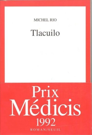 Tlacuilo - Michel Rio