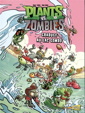 Plants vs zombies. Vol. 10. Grabuge au lac Gombo - Paul Tobin