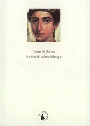 La Toilette de la dame hébraïque - Thomas De Quincey