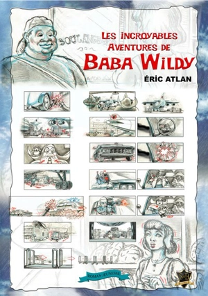 Les incroyables aventures de Baba Wildy - Eric Atlan