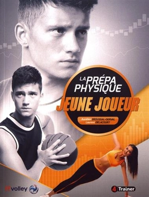 La prépa physique du jeune joueur - Aurélien Broussal-Derval