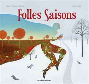 Folles saisons - Jean-François Chabas