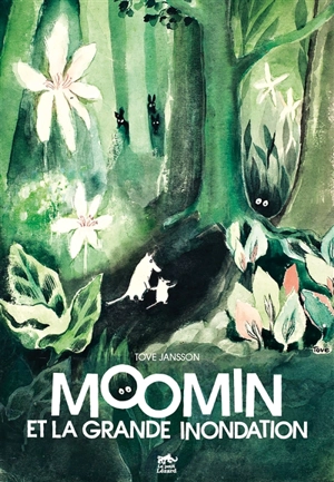 Les aventures de Moomin. Moomin et la grande inondation - Tove Jansson