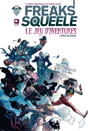 Freaks' squeele : le jeu d'aventures. Livre de base