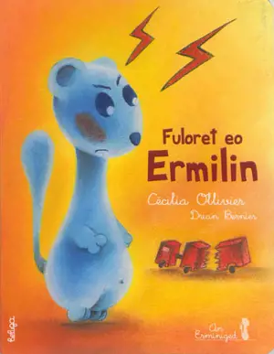 Fuloret eo Ermilin - Cécilia Ollivier