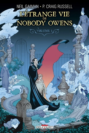 L'étrange vie de Nobody Owens. Vol. 1 - P. Craig Russell