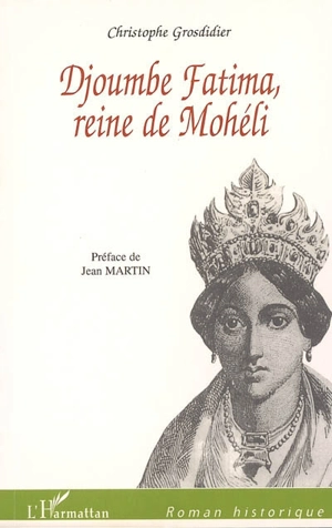 Djoumbe Fatima, reine de Mohéli - Christophe Grosdidier