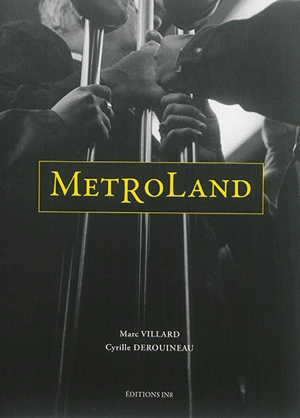 Métroland - Marc Villard