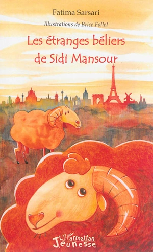 Les étranges béliers de Sidi Mansour - Fatima Sarsari