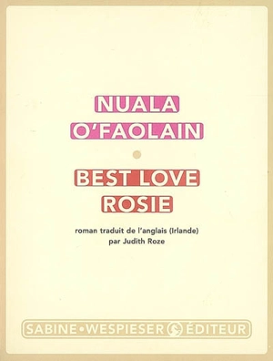 Best love Rosie - Nuala O'Faolain