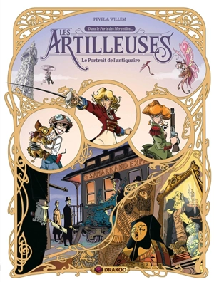 Les artilleuses. Vol. 2. Le portrait de l'antiquaire - Pierre Pevel