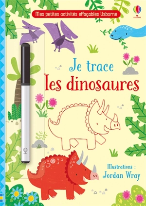 Je trace les dinosaures - Kirsteen Robson