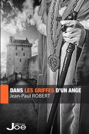 Dans les griffes d'un ange - Jean-Paul Robert