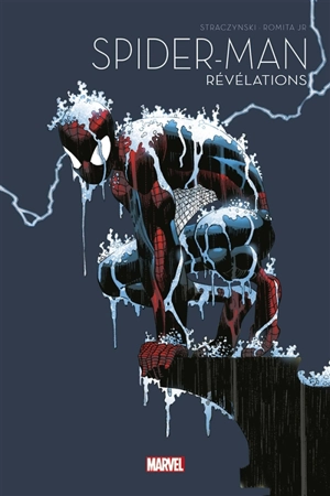 Spider-Man. Vol. 6. Révélations - J. Michael Straczynski