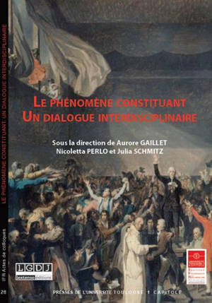 Le phénomène constituant : un dialogue interdisciplinaire