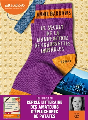 Le secret de la manufacture de chaussettes inusables - Annie Barrows