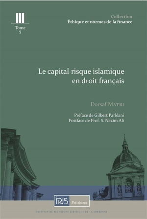 Le capital risque islamique en droit français - Dorsaf Matri