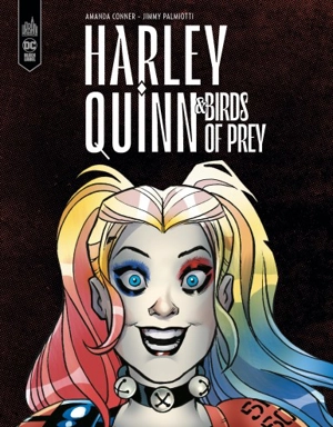 Harley Quinn & Birds of prey - Amanda Conner