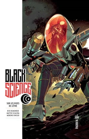 Black science. Vol. 4. Sur les rives du Léthé - Rick Remender