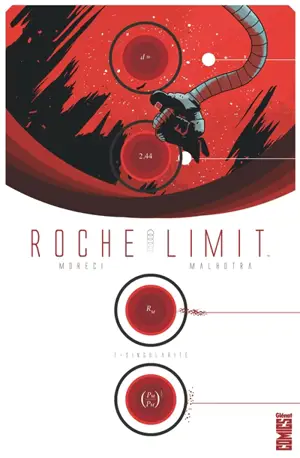 Roche limit. Vol. 1. Singularité - Michael Moreci