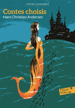 Contes choisis - Hans Christian Andersen