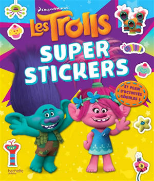 Les Trolls : super stickers - Dreamworks