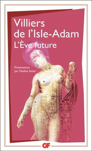 L'Eve future - Auguste de Villiers de L'Isle-Adam