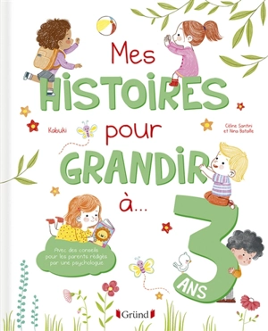 Mes histoires pour grandir à... 3 ans - Céline Santini