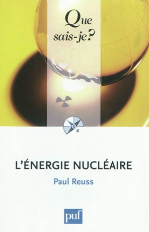 L'énergie nucléaire - Paul Reuss