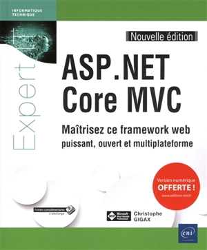 ASP.NET Core MVC : maîtrisez ce framework web puissant, ouvert et multiplateforme - Christophe Gigax