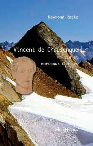 Vincent de Chausenque : vie et morceaux choisis - Raymond Ratio