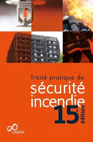 Traité pratique de sécurité incendie - Centre national de prévention et de protection (France)