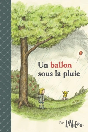 Un ballon sous la pluie - Liniers