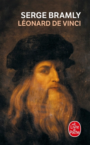 Léonard de Vinci - Serge Bramly