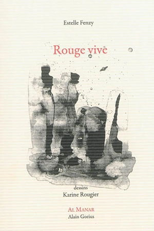 Rouge vive - Estelle Fenzy