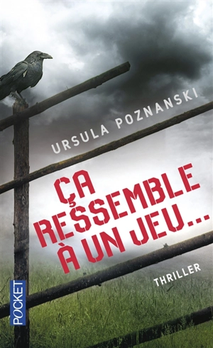 Ca ressemble à un jeu... - Ursula Poznanski