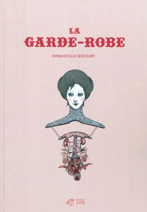 La garde-robe - Emmanuelle Houdart