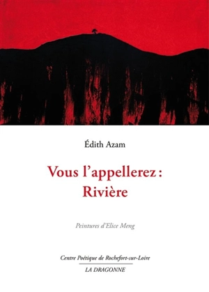 Vous l'appellerez Rivière - Edith Azam